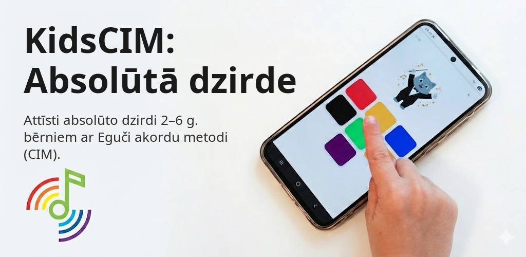 KidsCIM: Absolūtā dzirde Interface